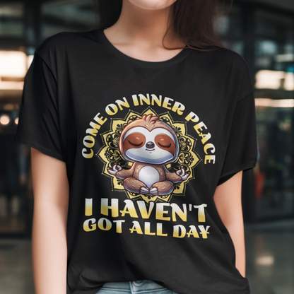 Come On Inner Peace Sloth T-Shirt